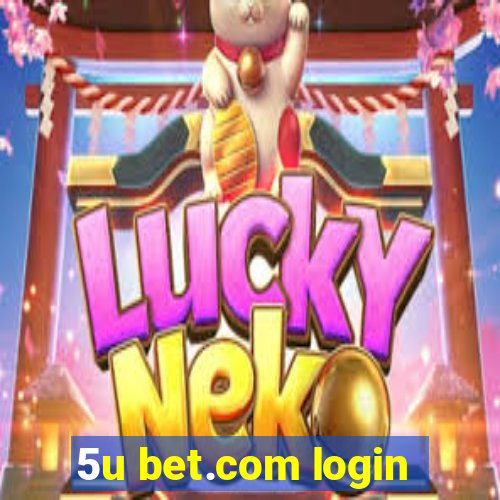 5u bet.com login